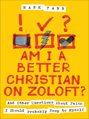 cover image of Am I a Better Christian on Zoloft?